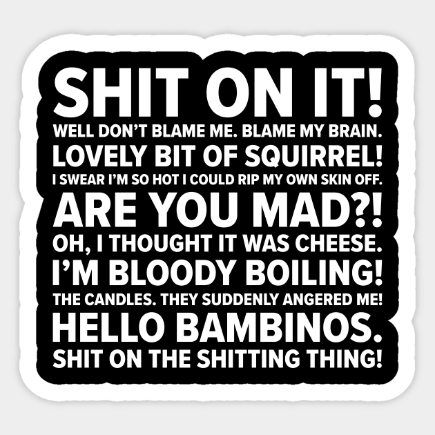 Martin Quotes (Friday Night Dinner) Friday Night Dinner Sticker